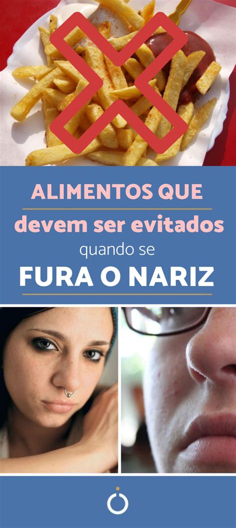 O que não pode comer quando fura o nariz